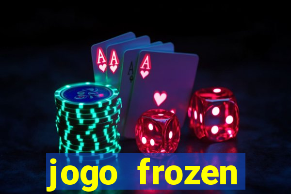 jogo frozen problema em dobro